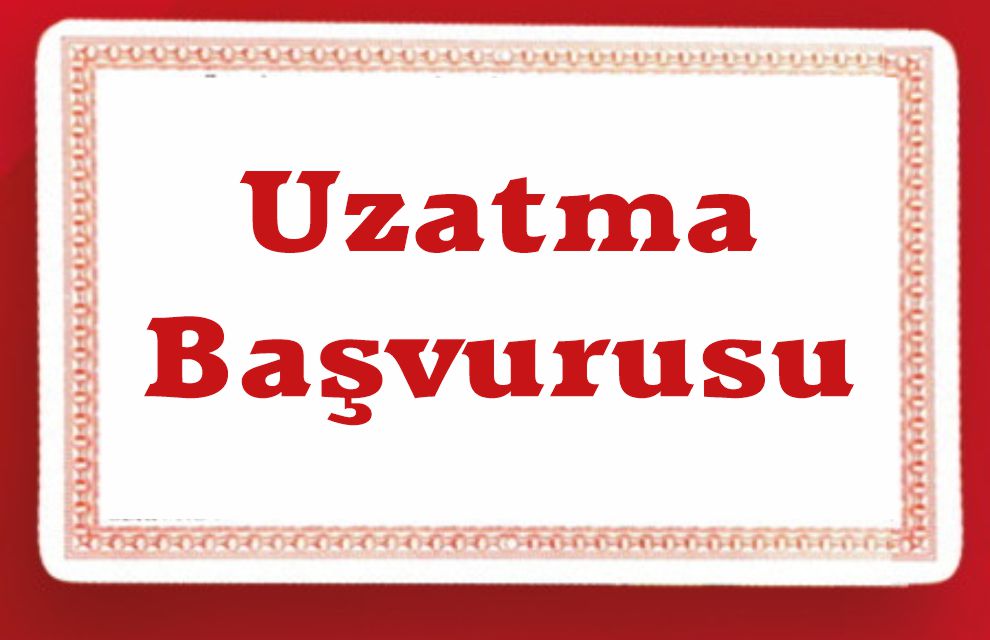 uzatma-basvurusu-1